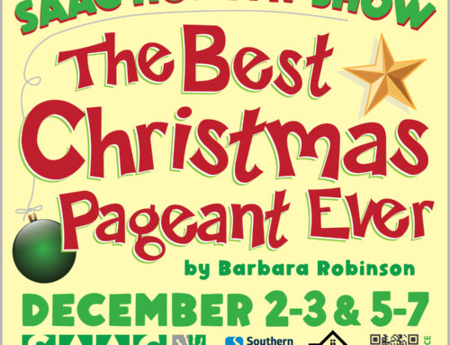 SAAC’s Holiday Production of The Best Christmas Pageant Ever • Dec 2-3, 5-7 SOLD OUT!